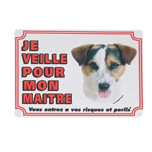 Panneau ”Je veille pour mon maître” PVC Jack Russel terrier poils ras