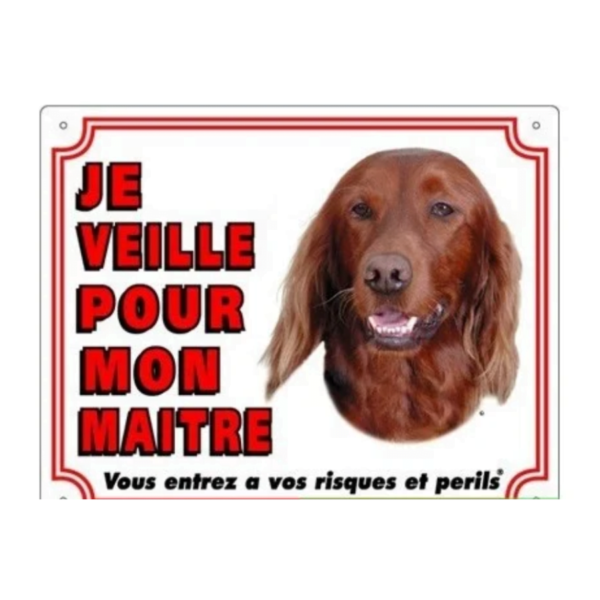 Panneau ”Je veille pour mon maître” PVC Setter irlandais
